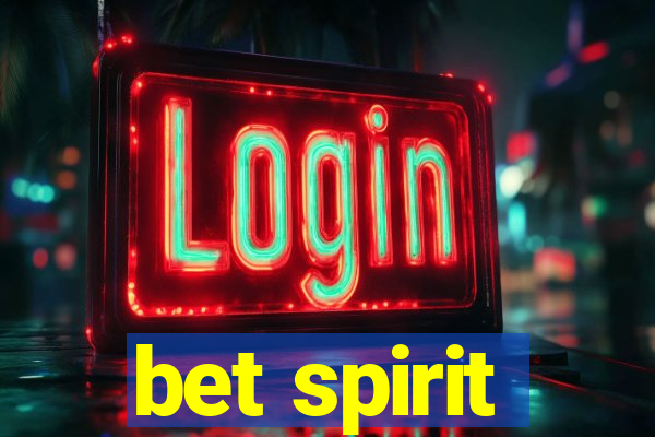 bet spirit